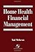 Home Health Financial Management