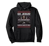 Photo Gallery divertente maglietta xmas go jesus its your birthday felpa con cappuccio Photo Gallery divertente maglietta xmas go jesus its your birthday felpa con cappuccio