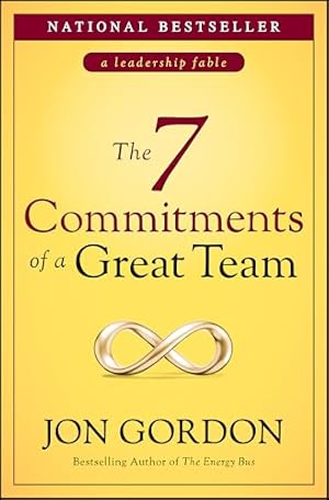 Book cover The 7 Commitments of a Great Team (Jon Gordon)