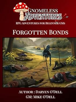 Hardcover Gnomeless Adventures: Forgotten Bonds Book