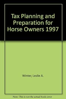 Tax Planning and Preparation for Horse Owners 1997