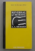 Reversal of Betrayal: Book 1 and 2 0952175916 Book Cover