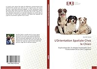 L'Orientation Spatiale Chez Le Chien 3841742475 Book Cover