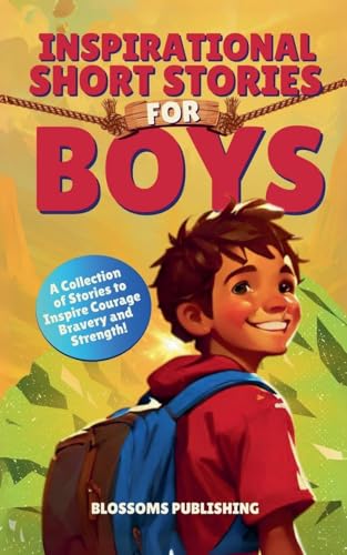 Inspirational Short Stories For Boys
