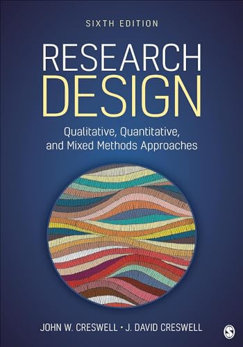 Image of Research Design: Qualitative, Quantitative, and Mixed Methods Approaches