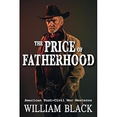 The Price of Fatherhood Audiolibro Por William Black arte de portada
