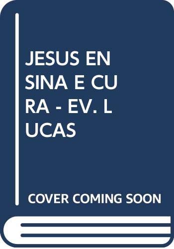 Jesus ensina e cura - ev. lucas