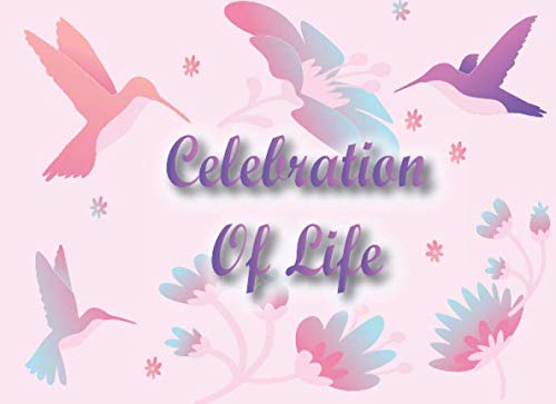 Celebration Of Life: Guest Book For Memorial Service, Funeral Guest Book