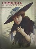 comoedia illustré 1912  COMOEDIA ILLUSTRE N° 2 du 15-10-1910 MLLE PAULE ANDRAL - PAGED\'ACTUALITE - MISS MEG VILLARS - CESAR BIROTTEAU PAR F. CHEVASSU - FELIX DUQUESNEL - LES CORBEAUX PAR ERNEST LA JEUNESSE - MAURICE LEBLOND - LES ENFANTS ET LE THEATRE - JOSEF KAINZ - LA MODE ACTUELLE AU THEATRE PAR VANINA - CHRONIQUE - FERAUD DE SAINT-POL