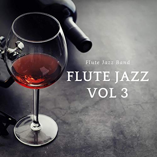 Flute Jazz vol 3 Flute Jazz Band Digital Music