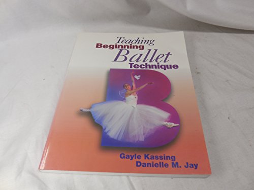 Beginning Ballet Technique livre de cours de danse classique pour débutants
