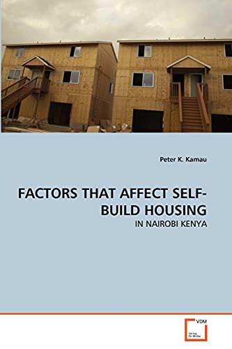 FACTORS THAT AFFECT SELF-BUILD HOUSING: IN NAIROBI KENYA