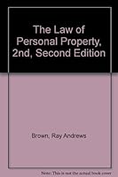 The Law of Personal Property, 2nd, Second Edition B000WI210C Book Cover