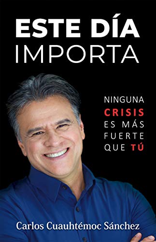 Este día importa: Ninguna crisis es más fuerte que tú (Spanish Edition) Este día importa: Ninguna crisis es más fuerte que tú (Spanish Edition)