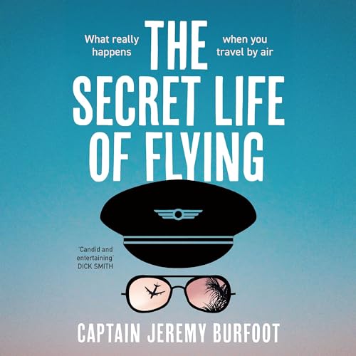 The Secret Life of Flying -- Jeremy Burfoot episode artwork