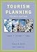 Tourism Planning: Basics, Concepts, Cases
