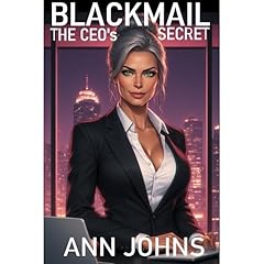 Blackmail: The CEO's Secret Audiobook By Ann Johns cover art