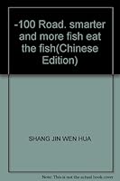 100 Road, smarter and more fish eat the fish 7506441357 Book Cover