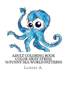 Paperback Color Away Stress: 50 Funny Sea World Patterns Book