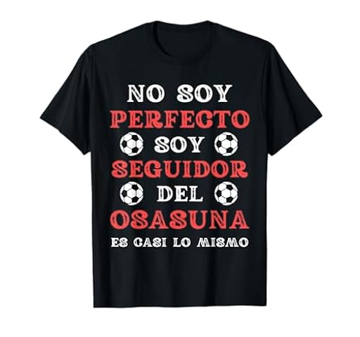 Osasuna Futbol Hombre Divertido Idea De Regalo Seguidor Camiseta | Ya disponible en tu tienda friki favorita! En mundofriki.es!
