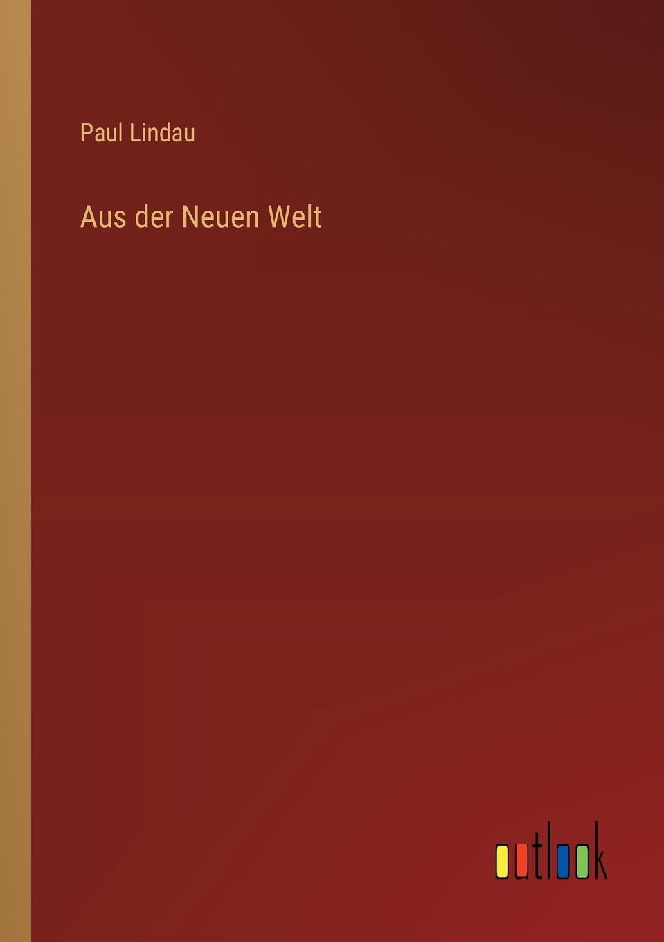 Aus der Neuen Welt