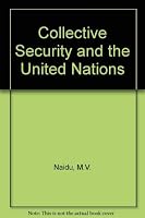 Collective Security and the United Nations 0333178521 Book Cover