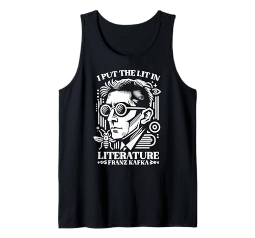 Franz Kafka I Put the Lit in Literature Autor Escritor Novela Camiseta sin Mangas