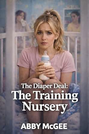 The Diaper Deal: The Training Nursery: A Dark Regression Tale - Kindle ...