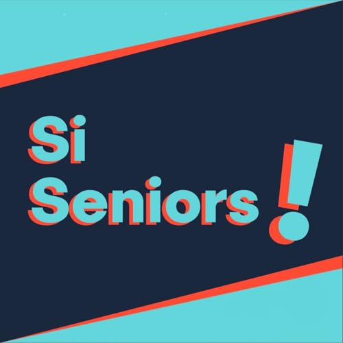 Couverture de SI SENIORS !