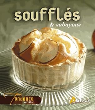Paperback Soufflés & sabayons (French Edition) [French] Book
