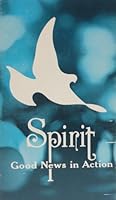 SPIRIT Good News In Action B002NTGS2K Book Cover