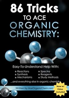86 Tricks To Ace Organic Chemistry