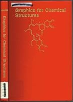 Graphics for Chemical Structures: Integration With Text and Data (Acs Symposium Series) 0841214018 Book Cover