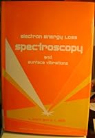 Electron Energy Loss Spectroscopy and Surface Vibrations 0123693500 Book Cover