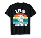 IBS I Be Shittin