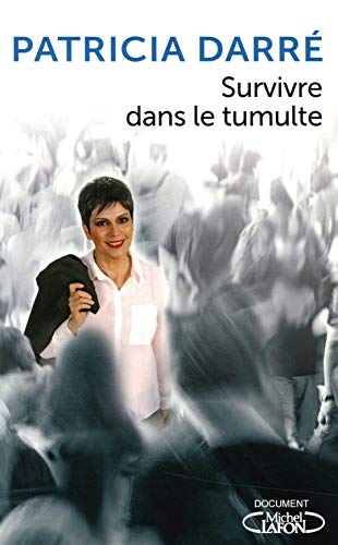  Survivre dans le tumulte Gratuit