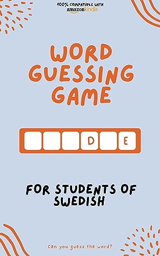 Word guessing game for students of Swedish : Learn by playing! Learn new words and have fun | Compat