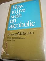 How to Live With an Alcoholic 0671102133 Book Cover