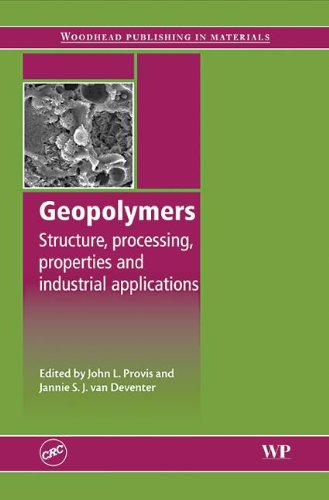 Buy Geopolymers: Structures, Processing, Properties and Industrial Applications — BookShops.in