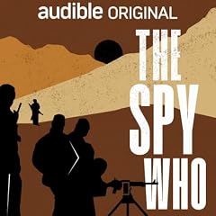 The Spy Who Podcast By Audible cover art