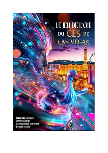 Le Jeu de l’oie from CES Vegas – French Edition Le Jeu de l’oie from CES Vegas – French Edition