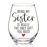 TOUNER Being My Sister Is Really The Only Gift You Need Stemless Wine Glass, Funny BFF Wine Glass Gifts for Women Sister Stepsister BFF, Thanksgiving Christmas Birthday Gifts for Women Bestie