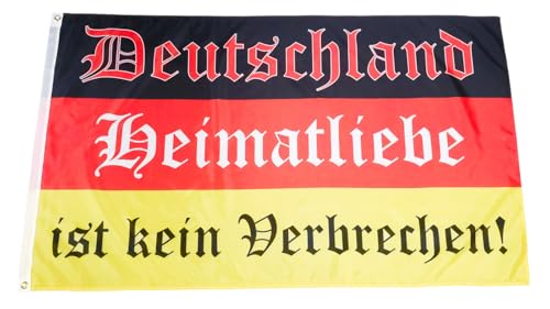 Fahne Flagge Deutschland - Heimatliebe ist kein Verbrechen - 90 x 150 cm