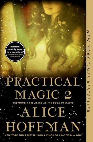 The Book of Magic (Practical Magic 2): A Novel (The