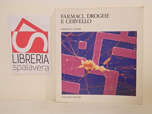 Farmaci, droghe e cervello