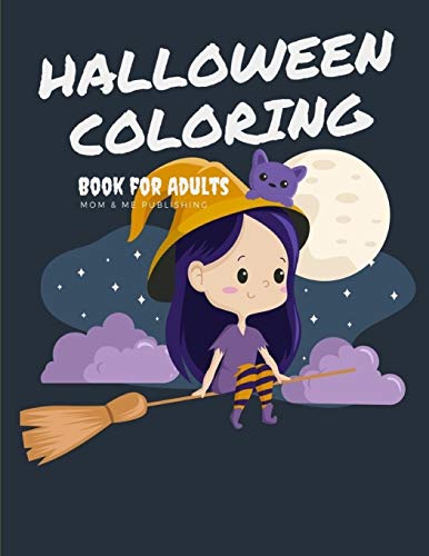 Halloween Coloring Book for Adults: Activity pages for kids ages 4-8 with the funny ghost Images (Happy Color)
