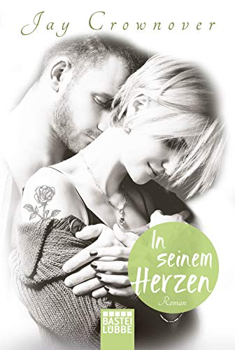In seinem Herzen: Roman...