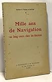  Mille ans de navigation au long cours chez les anciens.