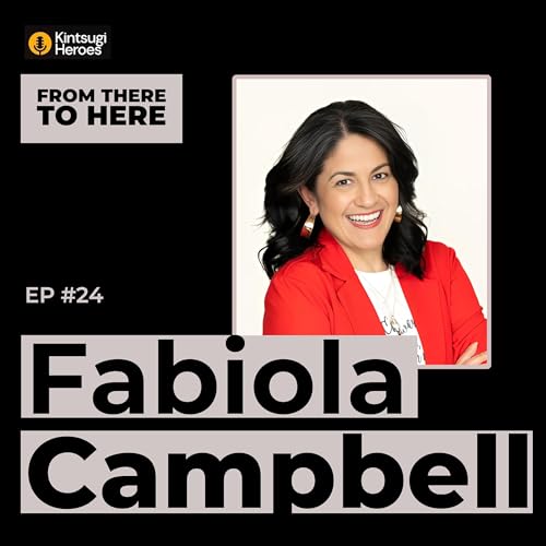 From Shame to Strength: Owning Your Migrant Story with Fabiola Campbell