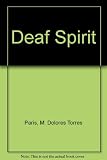 Deaf Esprit: Inspiration, Humor and Wisdom from the Deaf Community